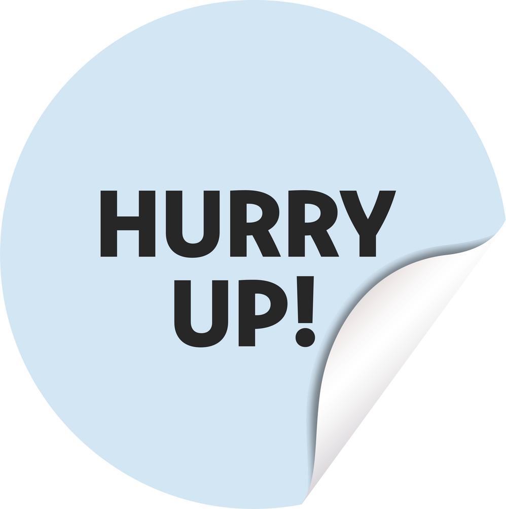 Hurry up sticker set vector illustration. Hurry up icon. Hurry up eps label